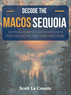 cover image of Decode macOS Sequoia